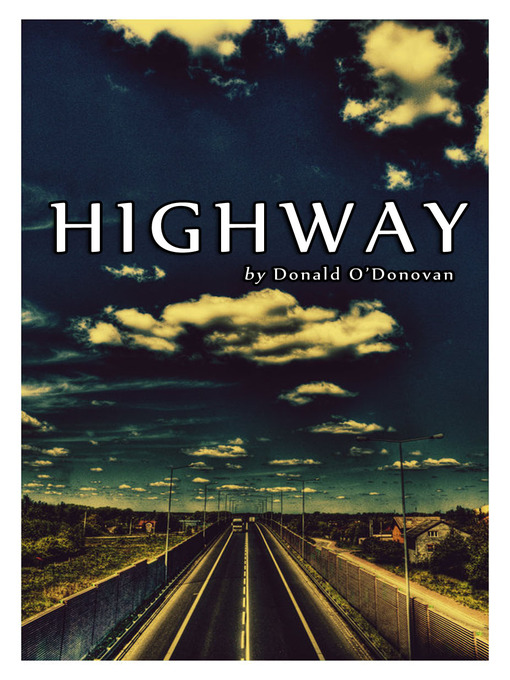 Title details for Highway by Donald O'Donovan - Available